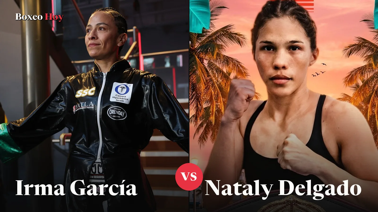 Irma García con su bata negra de la SSC antes de pelear, y Nataly Delgado en guardia