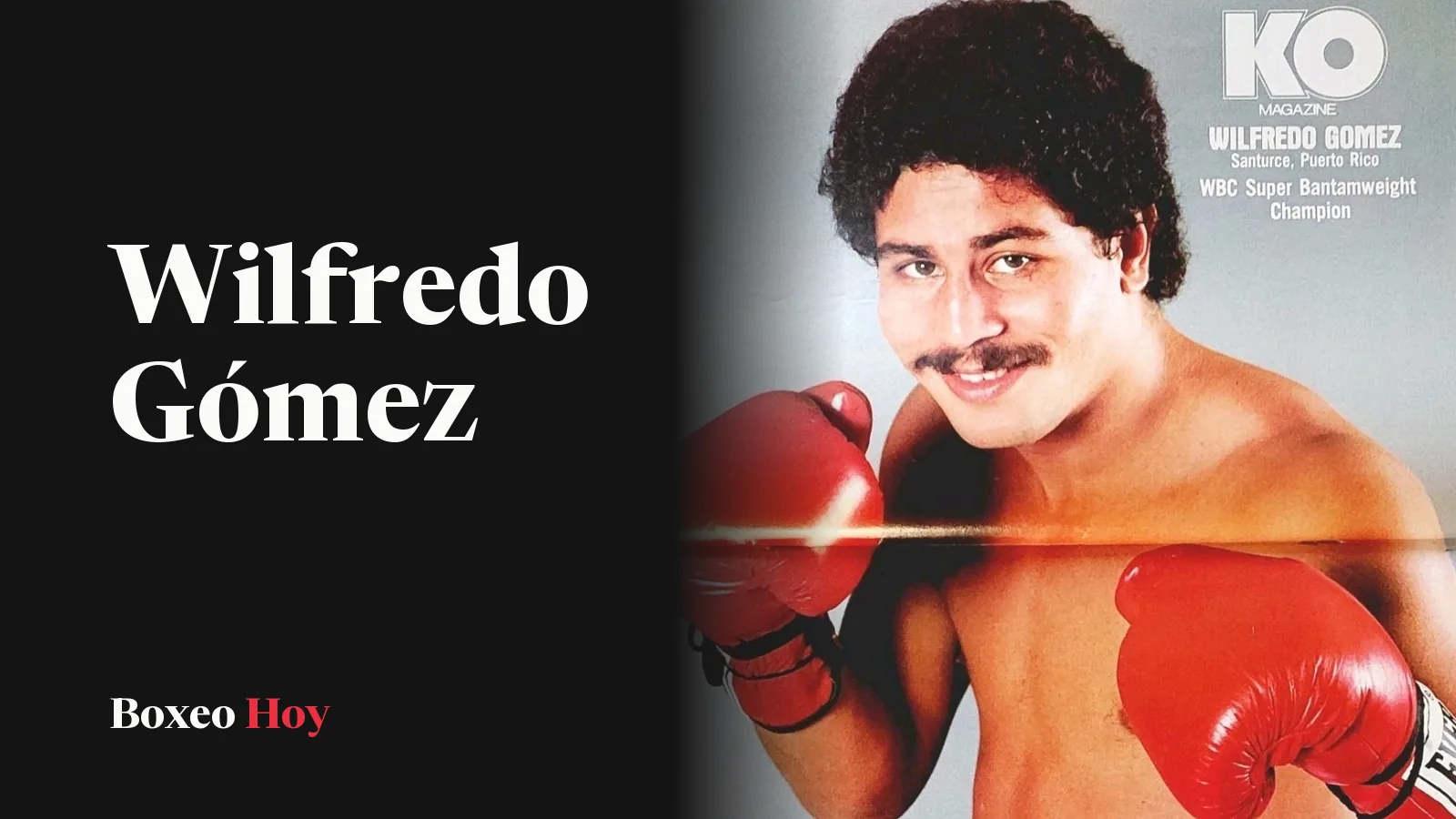 Wilfredo «Bazooka» Gómez, campeón supergallo del CMB